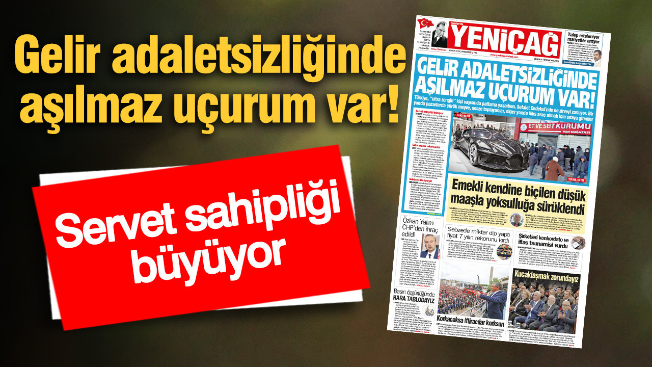 Türkiye’de Gelir Adaletsizliği: Ultra Zenginlerle Yoksullar Arasında Derin Uçurum